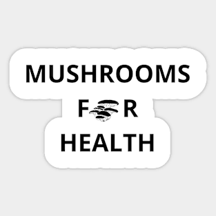 mushrooms for health Sticker